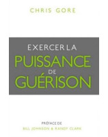 Exercer la puissance de Guérison