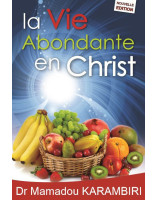 La vie abondante en Christ