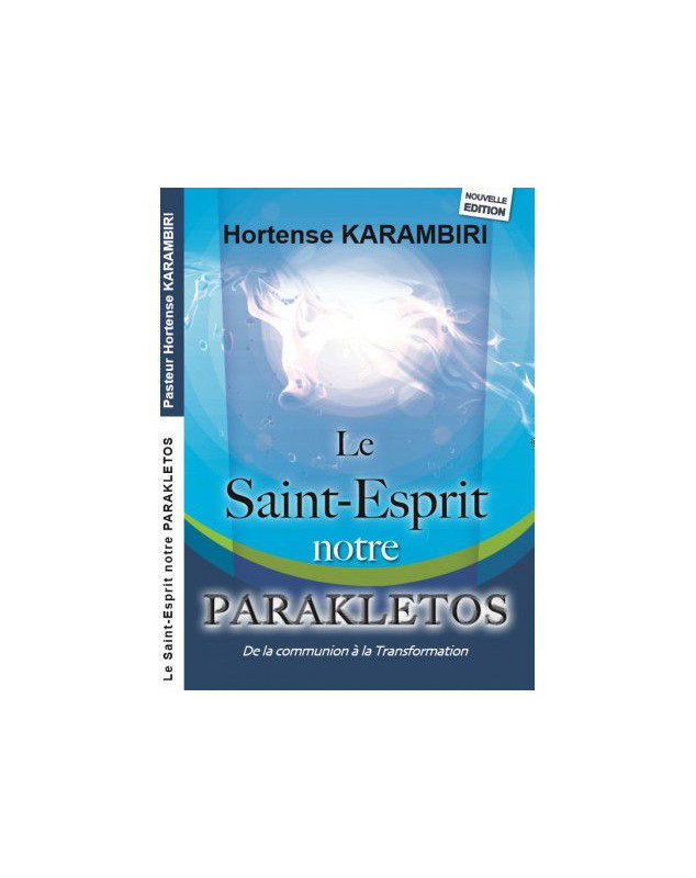 Le Saint Esprit notre Parakletos