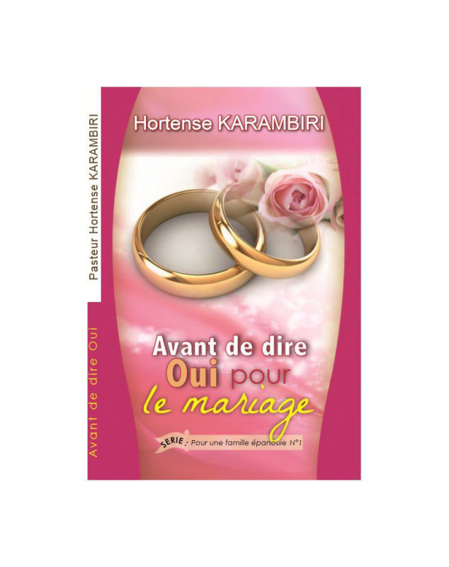 Avant de dire Oui pour le Mariage