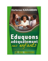 Éduquons adéquatement nos enfants