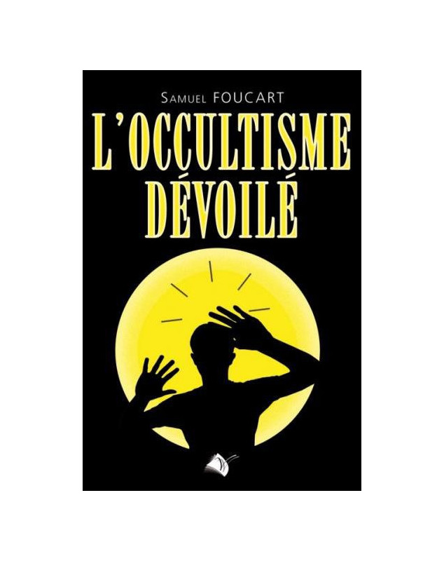 L'occultisme dévoilé