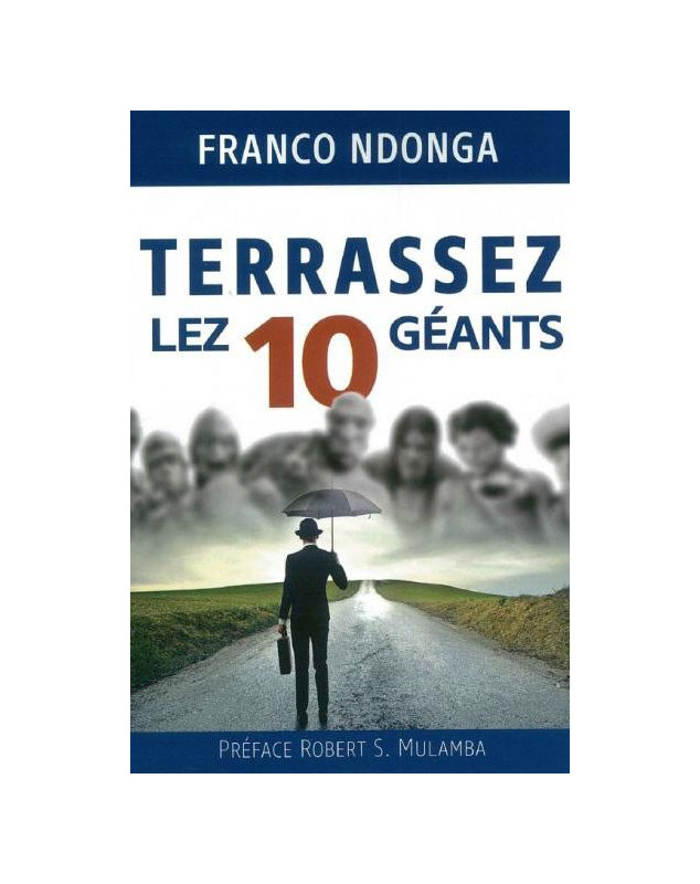 Terrassez les 10 géants