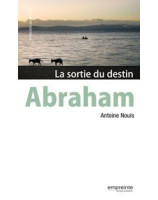 Abraham La sortie du destin