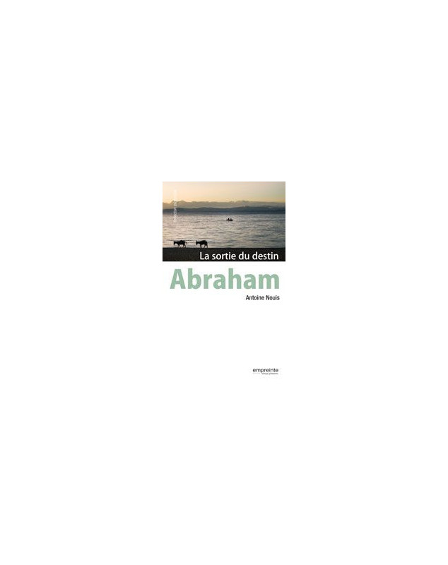 Abraham La sortie du destin