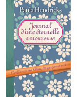 Journal d’une éternelle amoureuse