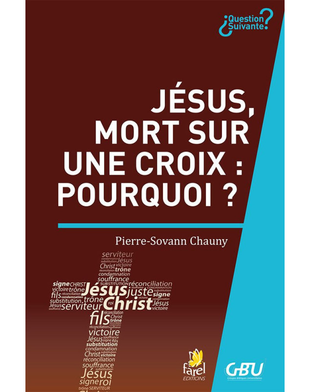 Jésus mort sur une croix : pourquoi ?