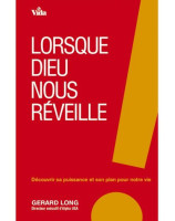 Lorsque Dieu nous réveille