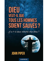 Dieu veut-il que tous les hommes soient sauvés ?