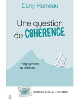 Une question de cohérence Matthieu 7.13-29