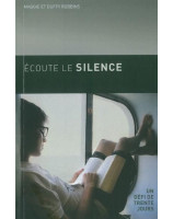 Ecoute le silence