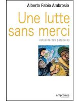 Une lutte sans merci - Actualité des paraboles