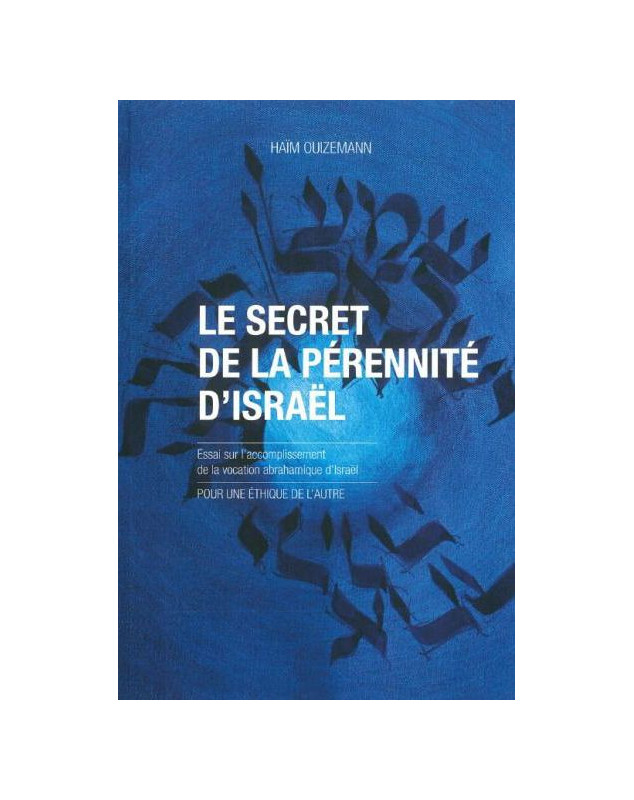 Le secret de la pérennité d'Israël