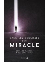 Dans les coulisses d'un miracle