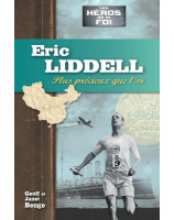 Eric Liddell - Plus précieux que l'or