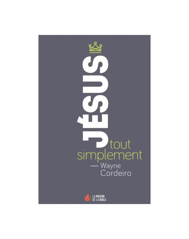 Jésus, tout simplement