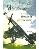 Mephiboscheth - Tome 2