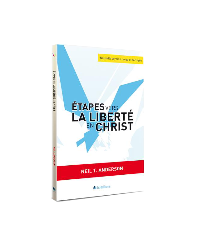 Etapes vers la liberté en Christ