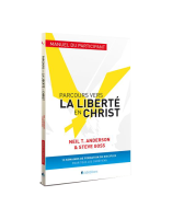 Parcours vers la liberté en Christ (Manuel du participant)