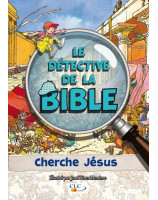 Le détective de la Bible cherche Jésus