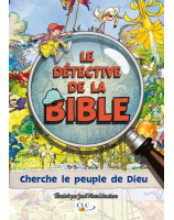 Le détective de la Bible cherche le peuple de Dieu