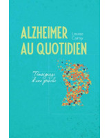 Alsheimer au quotidien - Témoignage d'une proche