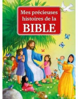 Mes précieuses histoires de la Bible - Librairie chrétienne 7 ici