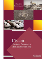 L'Islam. Histoire. Doctrines. Islam et Christianisme