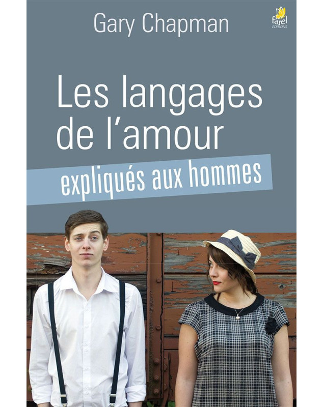 Les langages de l’amour expliqués aux hommes