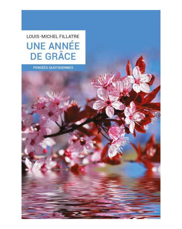 Une année de grâce : Pensées quotidiennes