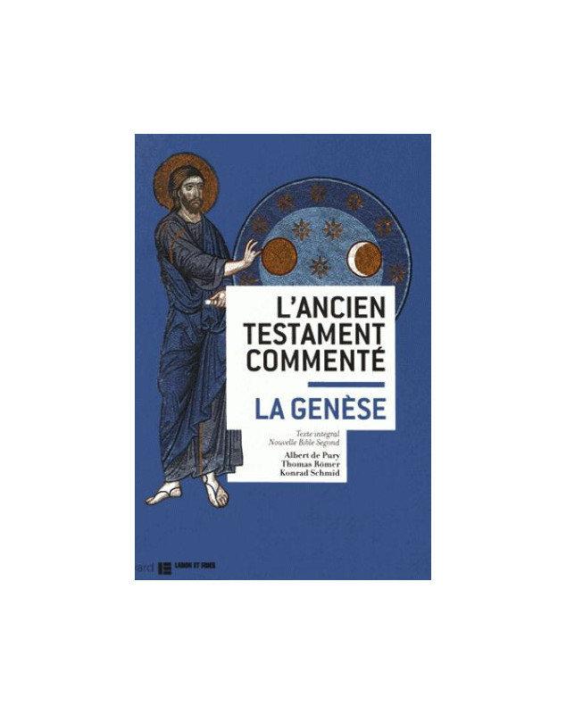 L'Ancien Testament commenté - La Genèse