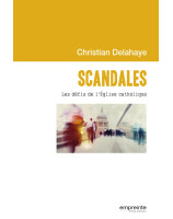 Scandales - Les défis de l’église catholique