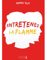 Entretenez la flamme