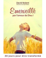 Emerveillé par l'amour de Dieu - Librairie chrétienne 7 ici