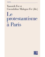 Le protestantisme à Paris - Yannick et Gwendoline Fer - Librairie chrétienne 7 ici