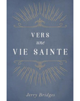 Vers une vie sainte