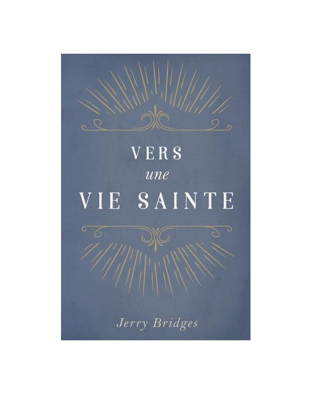 Vers une vie sainte