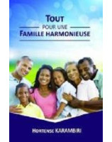 Tout pour une famille harmonieuse