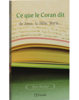 Ce que le Coran dit de Jésus, la Bible, Marie...