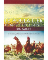 Le poulailler et autres lieux saints