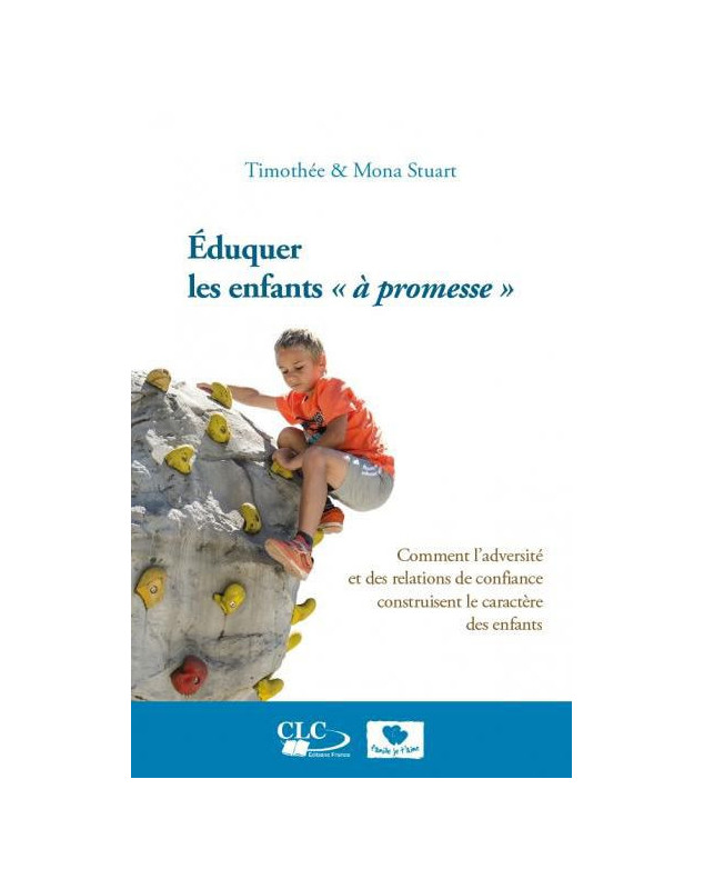 Éduquer les enfants "à promesse"