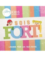 CD Sois fort Hillsong kids en français