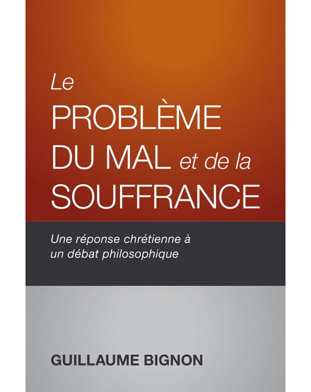 Le problème du mal et de la souffrance  Une réponse chrétienne à un débat philosophique