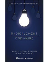 Radicalement ordinaire - Librairie chrétienne 7ici