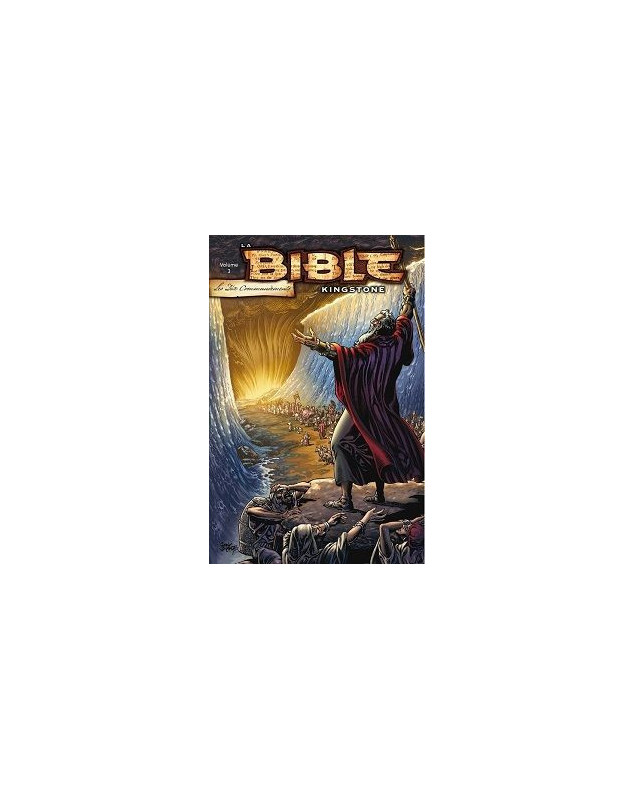 La Bible Kingstone-volume 3 - Les dix commandements