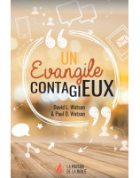 Un Évangile contagieux