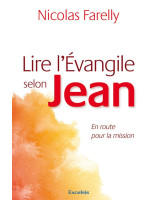 Lire l'Evangile selon Jean - En route pour la mission