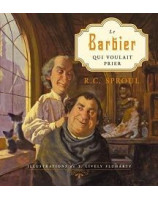 Le barbier qui voulait prier - Librairie chrétienne 7ici