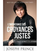 L'importance des croyances justes