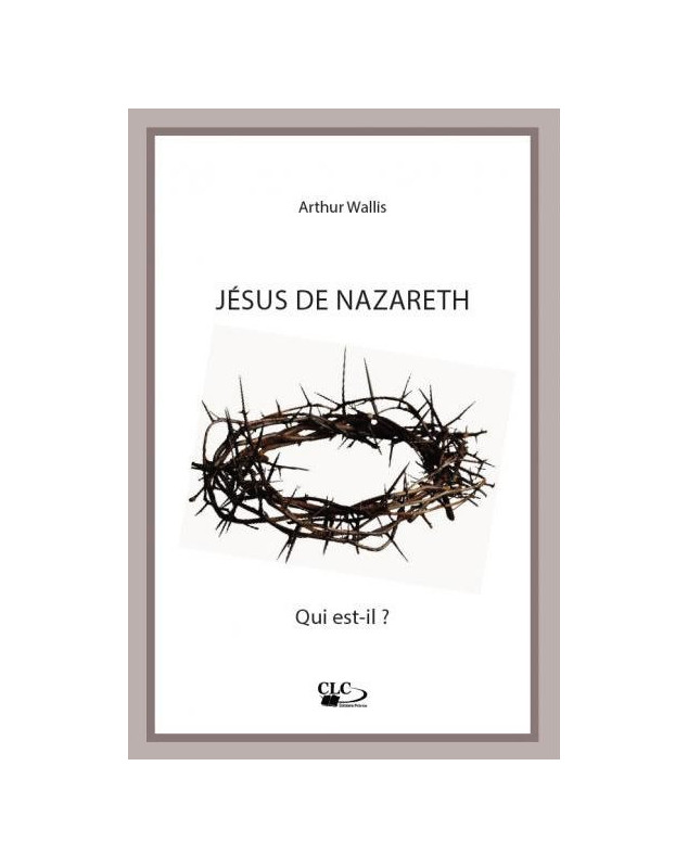 Jésus de Nazareth - Qui est-il ?